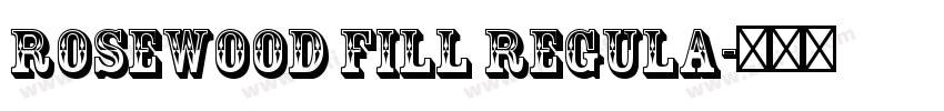 Rosewood Fill Regula字体转换